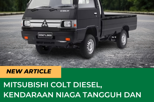 Mitsubishi Colt Diesel Kendaraan Niaga Tangguh dan Terpercaya Mitsubishi Colt Diesel