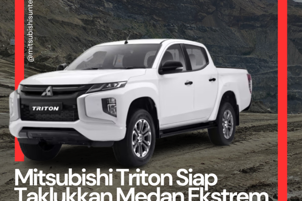 Mitsubishi Triton Siap Taklukkan Medan Ekstrem Mitsubishi Triton