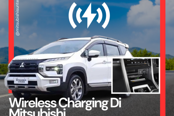 Wireless Charging Di Mitsubishi Wireless Charging