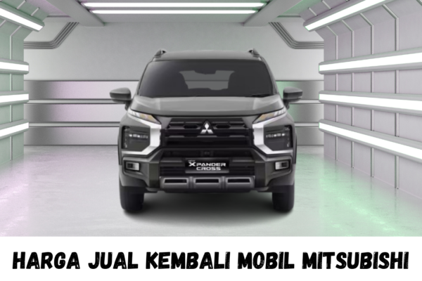 Harga Jual Kembali Mobil Mitsubishi Harga Jual Kembali