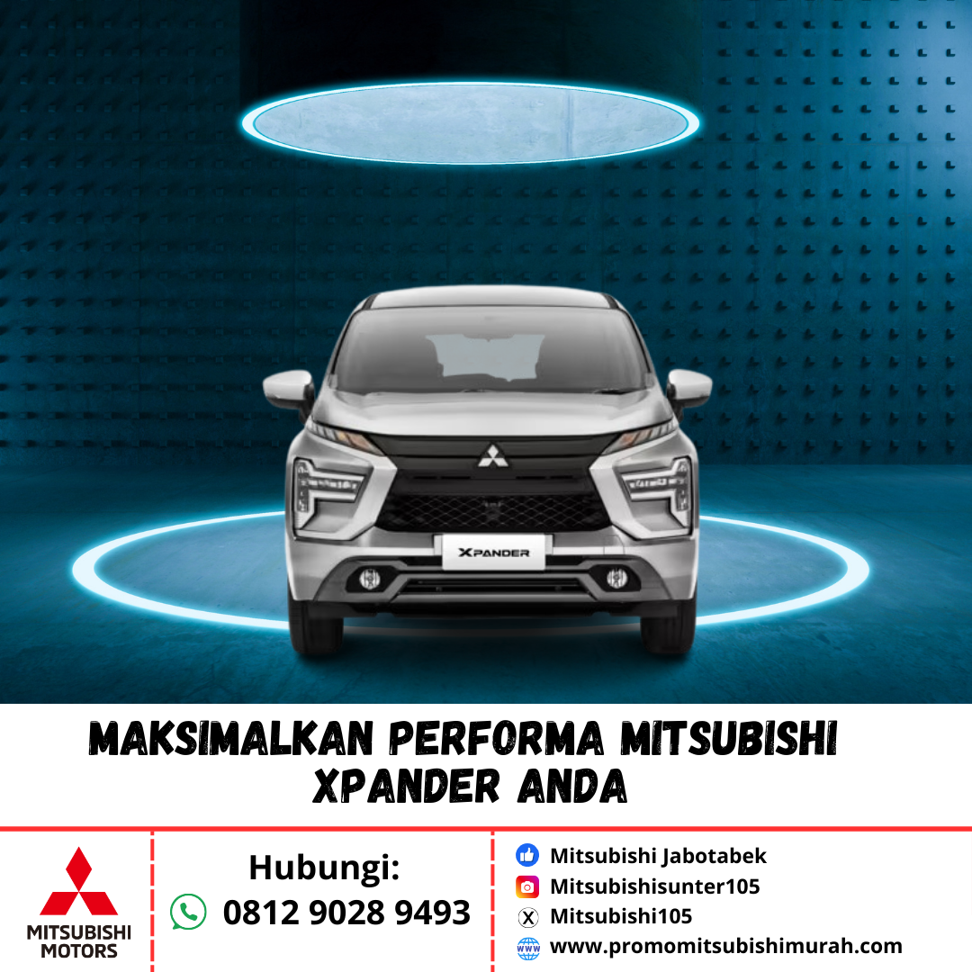 Maksimalkan performa mitsubishi xpander