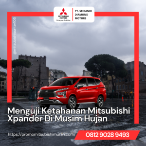 Menguji Ketahanan Mitsubishi Xpander