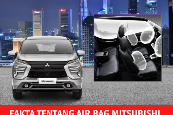 Fakta Tentang Air Bag Mitsubishi Yang Wajib Kamu Ketahui Fakta tentang air bag