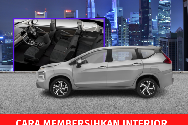 Cara membersihkan interior mobil mitsubishi Cara membersihkan interior mobil