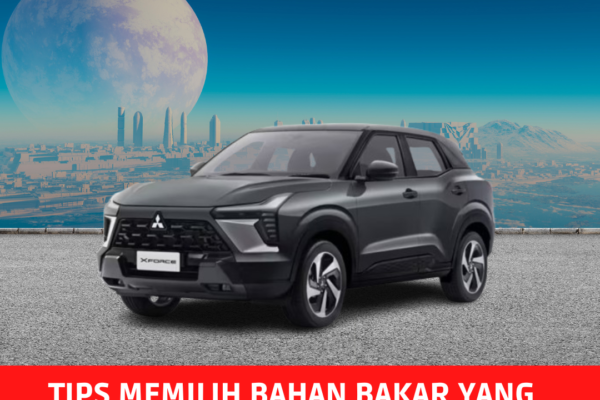 Tips Memilih Bahan Bakar yang Tepat untuk Mobil Anda tips memilih bahan bakar