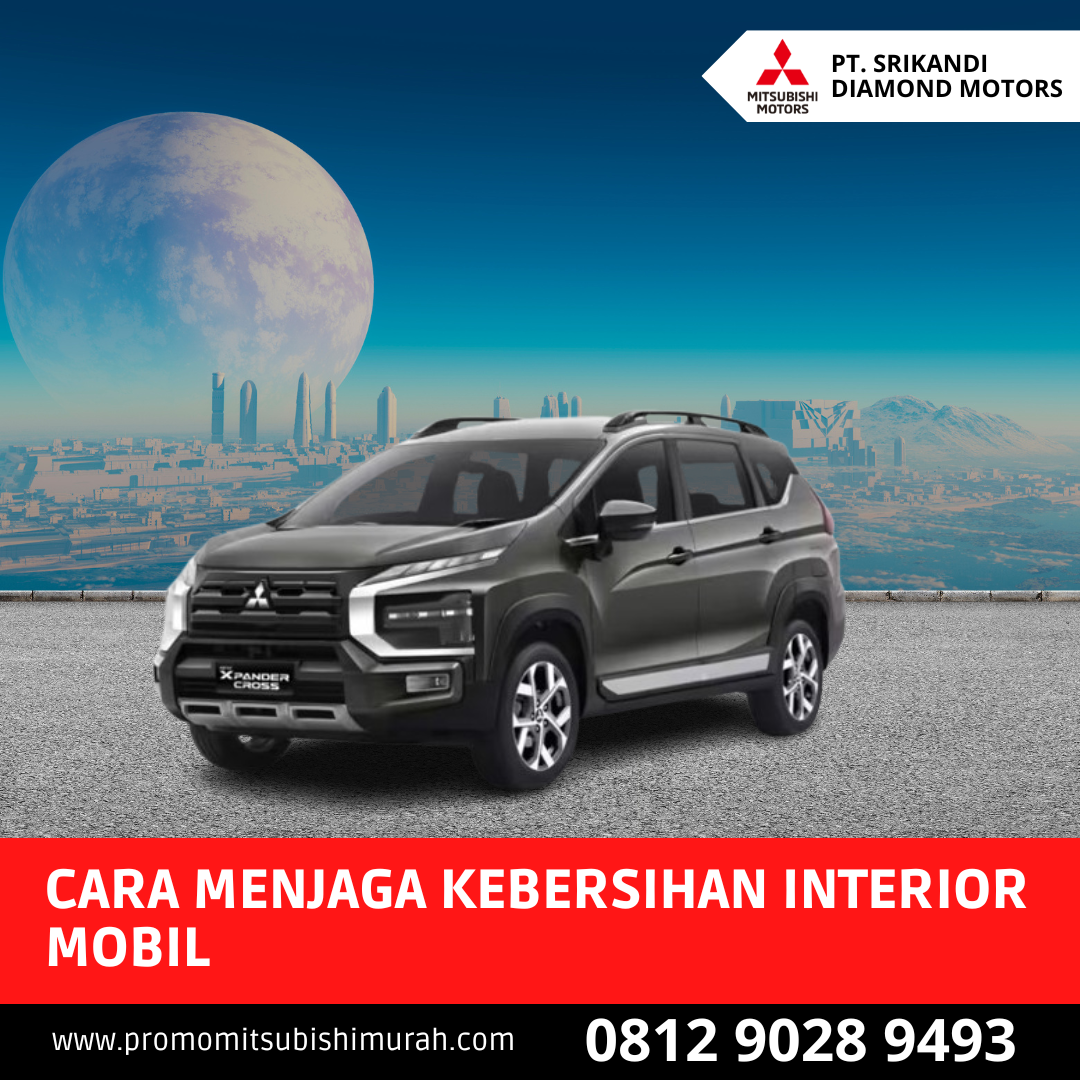 Cara Menjaga Kebersihan Interior
