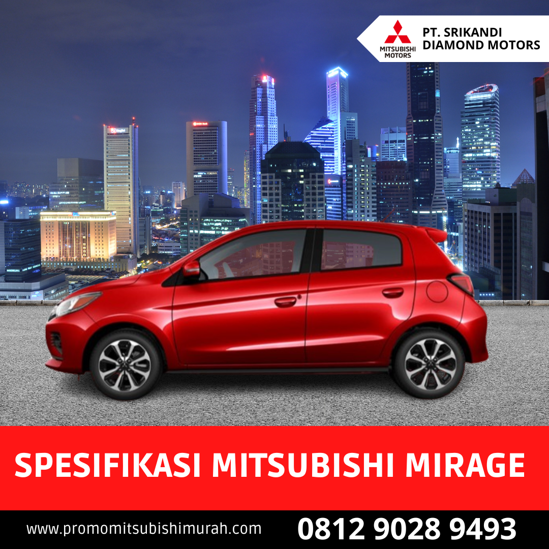 Spesifikasi Mitsubishi Mirage