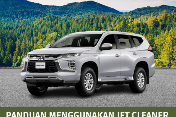 Panduan Menggunakan Jet Cleaner Untuk Membersihkan Mobil Panduan Menggunakan Jet Cleaner