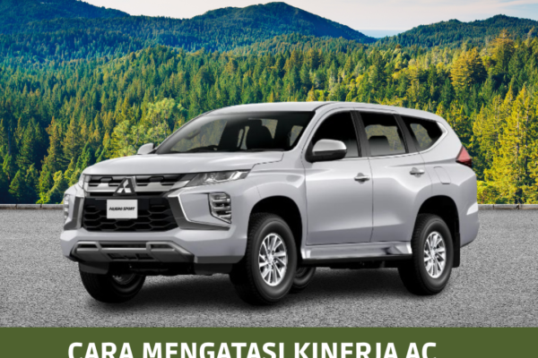 Cara Mengatasi Kinerja AC Mobil yang Kurang Optimal Cara mengatasi kinerja AC