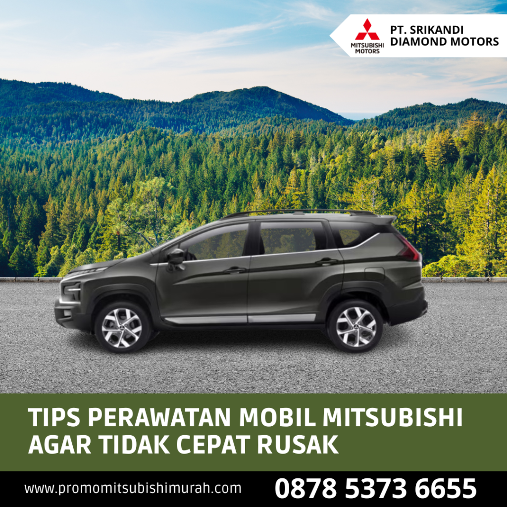 tips perawatan mobil mitsubishi