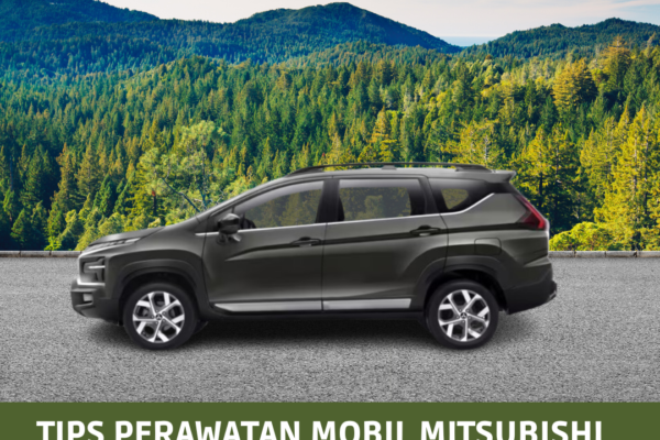 tips perawatan mobil mitsubishi